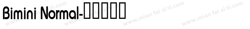 Bimini Normal字体转换